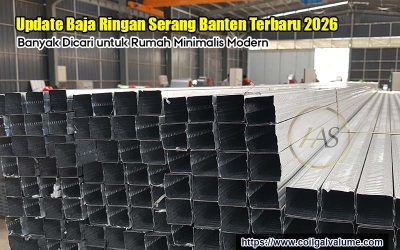 Update Baja Ringan Serang Banten Terbaru 2026, Banyak Dicari untuk Rumah Minimalis Modern